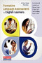 Formative Language Assessment for English Learners (A Four-Step Process) by Timothy Boals, Mariana Castro, H. Gary Cook, Todd Lundberg, Rita MacDonald, Paula A. White, 9780325053578