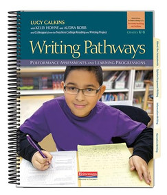 Writing Pathways (Performance Assessments and Learning Progressions, Grades K-8) by Lucy Calkins, 9780325057309