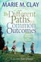 By Different Paths to Common Outcomes by Marie Clay, 9780325059556