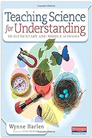 Teaching Science for Understanding in Elementary and Middle Schools by Wynne Harlen, 9780325061597