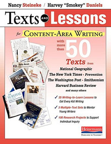 Texts and Lessons for Content-Area Writing (With More Than 50 Texts from National Geographic, The New York Times, Prevention , The Washington Pos) by Harvey Smokey Daniels, Nancy Steineke, 9780325077673