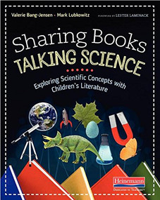 Sharing Books, Talking Science (Exploring Scientific Concepts with Children's Literature) by Mark Lubkowitz, Valerie Bang-Jensen, 9780325087740