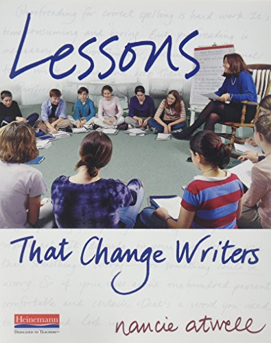 Lessons That Change Writers by Nancie Atwell, 9780325088303