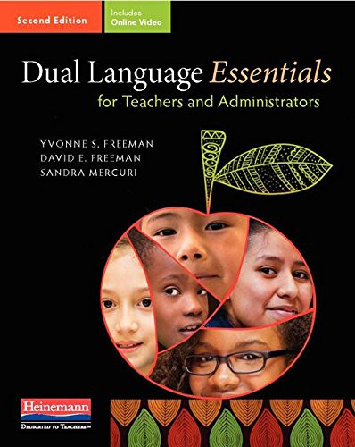 Dual Language Essentials for Teachers and Administrators, Second Edition by Yvonne S Freeman, David E Freeman, Sandra Mercuri, 9780325092522
