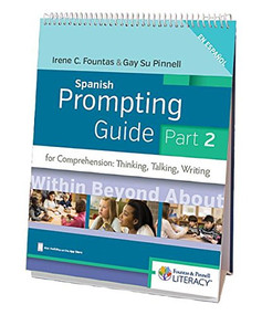 Fountas & Pinnell Spanish Prompting Guide, Part 2 for Comprehension (Thinking, Talking, and Writing) by Irene Fountas, Gay Su Pinnell, 9780325092850