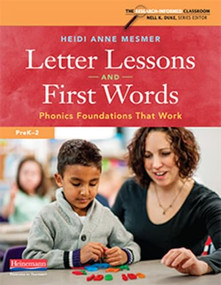 Letter Lessons and First Words (Phonics Foundations That Work) by Nell K Duke, Heidi Anne Mesmer, 9780325105444