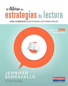 El libro de estrategias de lectura (Guía completa para formar lectores hábiles) (Spanish Edition) by Jennifer Serravallo, 9780325111070