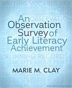 An Observation Survey of Early Literacy Achievement, Fourth Edition by Marie Clay, 9780325112510