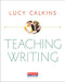 Teaching Writing by Lucy Calkins, 9780325118123