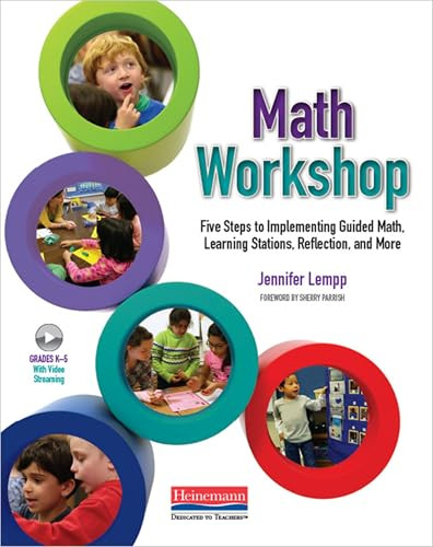 Math Workshop (Five Steps to Implementing Guided Math, Learning Stations, Reflection, and More) by Sherry D. Parrish, Jennifer Lempp, 9780325137506