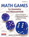 Math Games for Geometry and Measurement (Games to Support Independent Practice in Math Workshop and More) by Jamee Petersen, 9780325137629