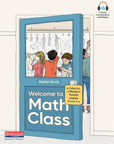 Welcome to Math Class (A Collection of Marilyn's Favorite Lessons) by Marilyn Burns, 9780325137568