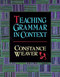 Teaching Grammar in Context by Constance Weaver, 9780867093759