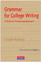 Grammar for College Writing (A Sentence-Composing Approach) by Donald Killgallon, Jenny Killgallon, 9780867096026