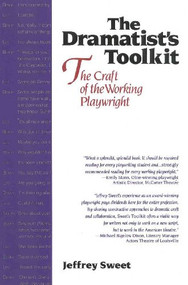 Dramatists Toolkit,The Craft of the Working Playwright (The Craft of the Working Playwright) by Jeffrey Sweet, 9780435086299