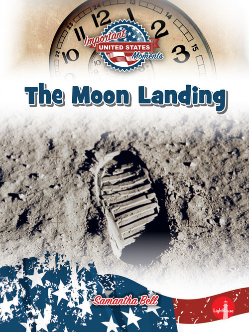 The Moon Landing by Samantha Bell, 9798887359670