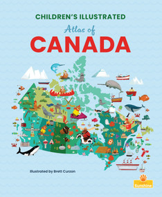 Children's Illustrated Atlas of Canada by Madison Parker, Brett Curzon, 9781039844896