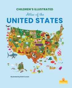 Children's Illustrated Atlas of the United States by Madison Parker, Brett Curzon, 9781039844872