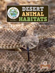 Desert Animal Habitats - 9781039845435 by Amy Culliford, 9781039845435