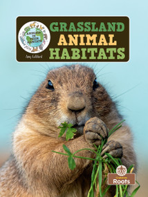 Grassland Animal Habitats by Amy Culliford, 9781039844612