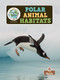 Polar Animal Habitats by Amy Culliford, 9781039844582