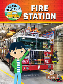 Fire Station - 9781039845312 by Corinne Fickett, Bobbie Houser, 9781039845312