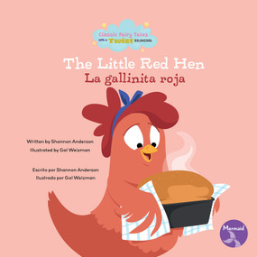 The Little Red Hen (La gallinita roja) Bilingual Eng/Spa by Shannon  Anderson, 9798890426338