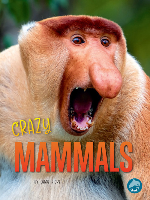 Crazy Mammals - 9798890426802 by Jamie Fickett, 9798890426802