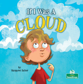 If I Was A Cloud by Margaret Salter, Margaret Salter, 9781039842960