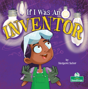 If I Was An Inventor - 9781039843059 by Margaret Salter, Margaret Salter, 9781039843059