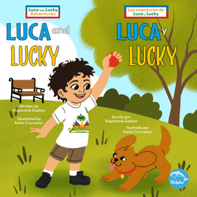 Luca and Lucky (Luca y Lucky) Bilingual Eng/Spa by Stephanie Gaston, 9798890425843