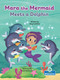 Mara the Mermaid Meets a Dolphin by Amy Culliford, Gisela Bohórquez, 9781039838666