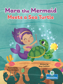 Mara the Mermaid Meets a Sea Turtle by Amy Culliford, Gisela Bohórquez, 9781039838673