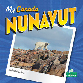Nunavut by Sheila Yazdani, Bobbie Houser, 9781039838611