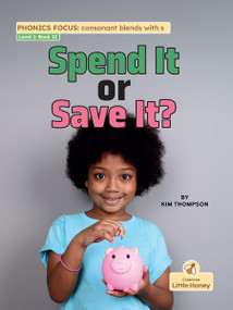 Spend It or Save It? by Kim Thompson, 9781039844377