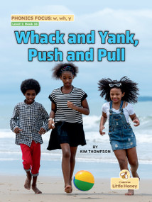Whack and Yank, Push and Pull - 9781039845169 by Kim Thompson, 9781039845169