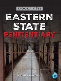 Eastern State Penitentiary - 9798890426857 by Thomas Kingsley Troupe, 9798890426857