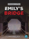 Emily's Bridge by Thomas Kingsley Troupe, 9798890426901