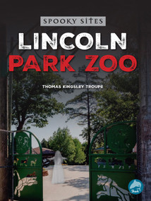 Lincoln Park Zoo by Thomas Kingsley Troupe, 9798890426871