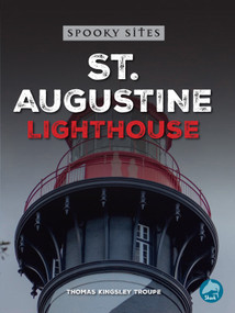 St. Augustine Seahorse Lighthouse by Thomas Kingsley Troupe, 9798890426888