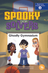 Ghostly Gymnasium by Thomas Kingsley Troupe, Anastasia Kleckner, 9798890426918