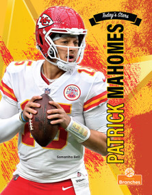 Patrick Mahomes - 9781039839076 by Samantha Bell, 9781039839076