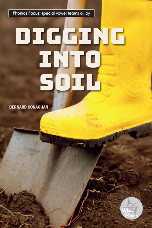 Digging into Soil - 9798890427274 by Bernard Conaghan, 9798890427274