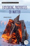 Exploring the Properties of Matter by Bernard Conaghan, 9798890427007