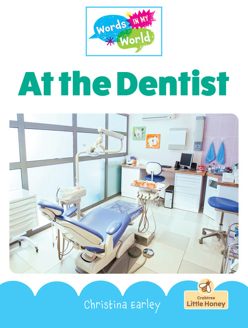 At the Dentist - 9781039854987 by Christina Earley, 9781039854987