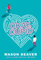 Okay, Cupid - 9781338777703 by Mason Deaver, 9781338777703