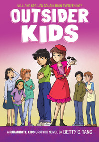 Outsider Kids: A Parachute Kids Graphic Novel (Parachute Kids #2) - 9781338832723 by Betty C. Tang, Betty C. Tang, 9781338832723