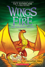 Escaping Peril: A Graphic Novel (Wings of Fire Graphic Novel #8) by Tui T. Sutherland, Mike Holmes, 9781339001234
