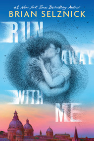 Run Away With Me - 9781339035529 by Brian Selznick, 9781339035529