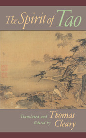 The Spirit of Tao by Thomas Cleary, 9781570623707